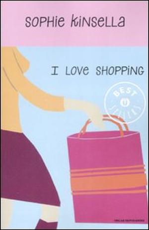 I love shopping by Sophie Kinsella