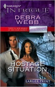 Hostage Situation by Debra Webb