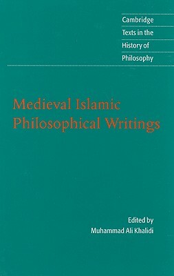 Medieval Islamic Philosophical Writings by 