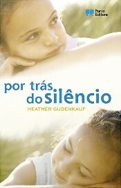 Por trás do silêncio by Heather Gudenkauf, Irene Ramalho