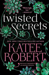 Twisted Secrets by Katee Robert