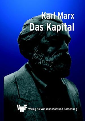 Das Kapital: Kurzfassung aller drei Bände by Karl Marx