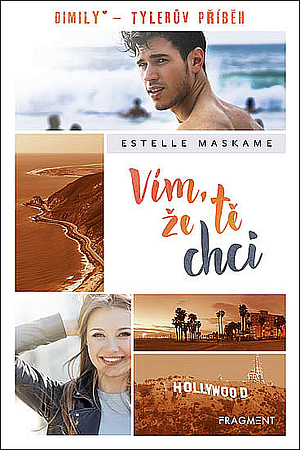 Vím, že tě chci by Estelle Maskame