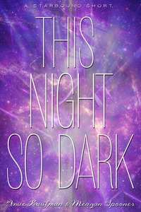 This Night So Dark by Meagan Spooner, Amie Kaufman