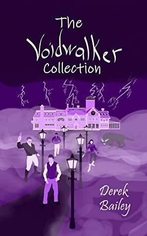 The Voidwalker Collection by Derek Bailey, Derek Bailey