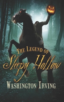 The Legend of Sleepy Hollow by Washington Irving