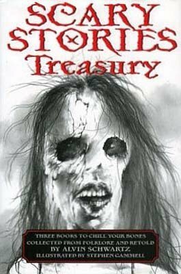 Scary Stories Treasury: Three Books to Chill Your Bones Paperback compilation by Alvin Schwartz, Stephen Gammell