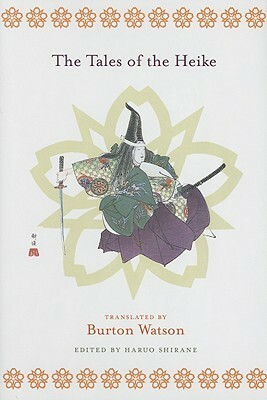 The Tales of the Heike by Haruo Shirane, Burton Watson