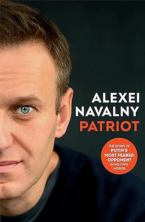 Patriot by Alekseĭ Navalʹnyĭ