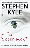 The Experiment by Stephen Kyle