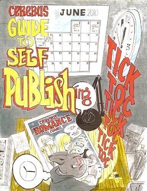 The Cerebus Guide to Self-Publishing by Dave Sim