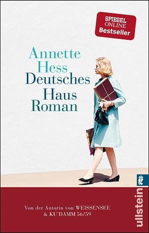 Deutsches Haus by Annette Hess