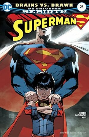 Superman (2016-) #26 by Lee Weeks, Michael Moreci, Scott Godlewski, Hi-Fi, Brad Anderson