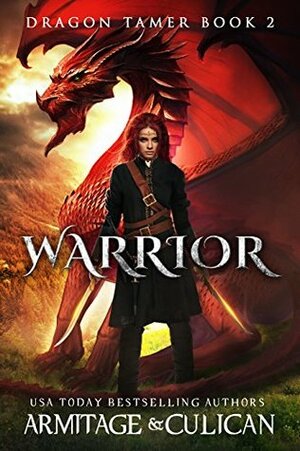 Warrior by J.A. Culican, J.A. Armitage