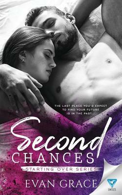 Second Chances by Evan Grace