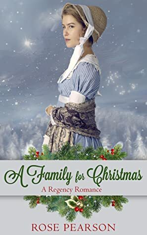 A Family for Christmas by Rose Pearson