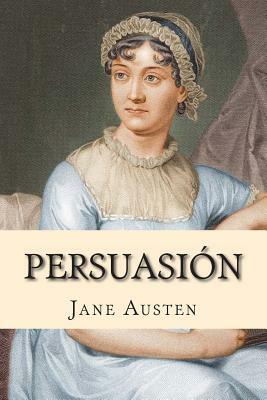 Persuasion (Espanol) by Jane Austen