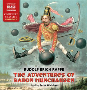The Adventures of Baron Munchausen by Rudolph Erich Raspe