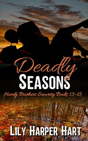 Deadly Seasons by Lily Harper Hart