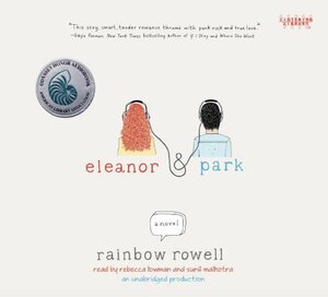 Eleanor & Park by Rainbow Rowell