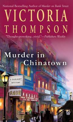 Murder in Chinatown by Victoria Thompson