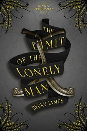 The Limit of the Lonely Man by Becky James