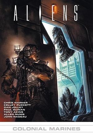 Aliens: Colonial Marines by Chris Warner, Kelley Puckett, Dan Jolley