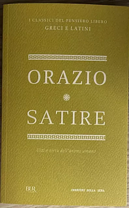 SATIRE. Testo latino a fronte. by Q. Flacco Orazio