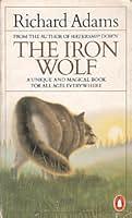 The Iron Wolf and Other Stories by Richard Adams, Jennifer Campbell, Anne Yvonne Gilbert