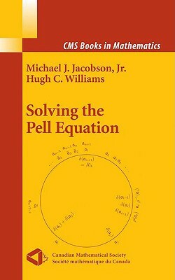 Solving the Pell Equation by Michael Jacobson, Hugh Williams