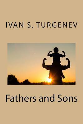 Fathers and Sons by Ivan Turgenev