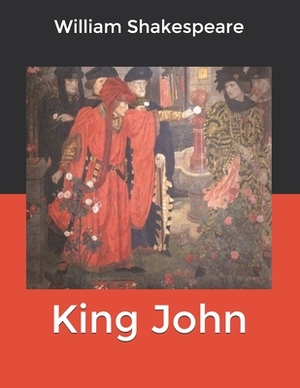 King John by William Shakespeare