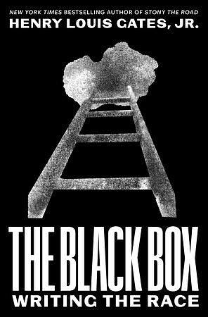 The Black Box: Writing the Race by Henry Louis Gates Jr.