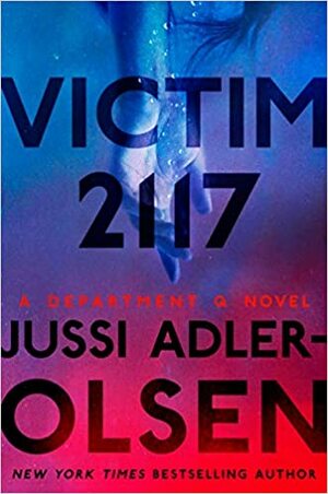 A 2117. áldozat by Jussi Adler-Olsen