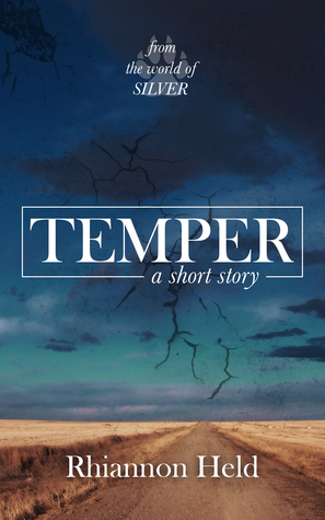 Temper: A Silver Universe Story by Rhiannon Held