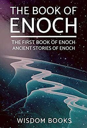 The Book of Enoch: (annotated) by Enoch