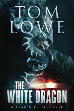 The White Dragon by Tom Lowe