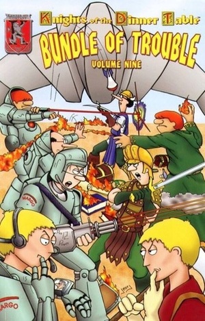 Knights Of The Dinner Table: Bundle Of Trouble, Vol. 9 by Brian Jelke, Steve Johansson, Jolly R. Blackburn