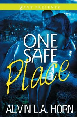 One Safe Place by Alvin L. a. Horn
