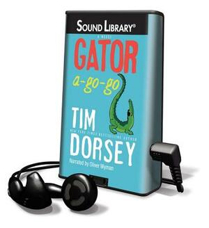 Gator A-Go-Go by Tim Dorsey