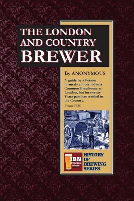 The London and Country Brewer by Anonymous Author