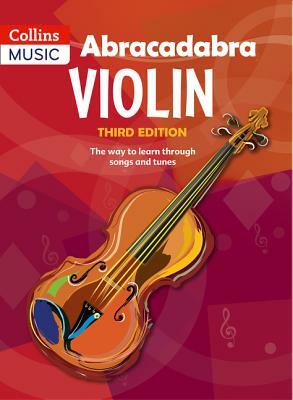 Abracadabra Violin (Pupil's Book): The Way to Learn Through Songs and Tunes by Peter Davey