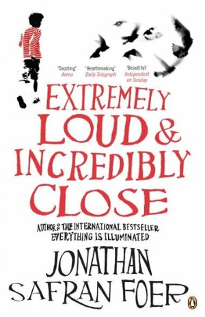 Extremely Loud and Incredibly Close by Jonathan Safran Foer