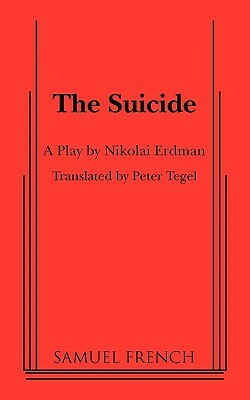 The Suicide by Nikolai Erdman