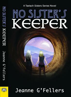 No Sister's Keeper by Jeanne G'Fellers