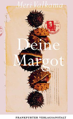 Deine Margot by Meri Valkama