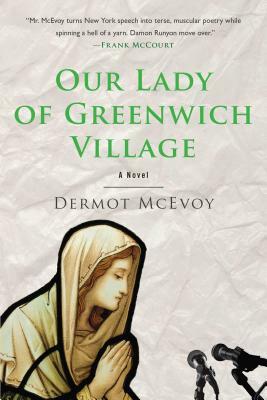 Our Lady of Greenwich Village by Dermot McEvoy