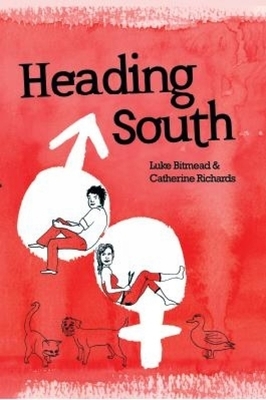 Heading South by Luke Bitmead, Catherine Richards