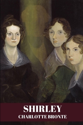 Shirley by Charlotte Brontë