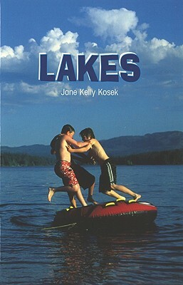 Lakes by Jane Kosek